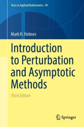 Introduction to Perturbation and Asymptotic Methods