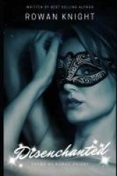 Disenchanted - Poems by Rowan Knight