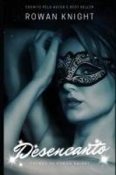 Desencanto - Poemas de Rowan Knight: Poemas de Rowan Knight