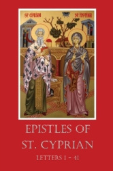 The Epistles of St. Cyprian - Letters 1-41