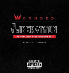 Wounded Liberation - The Normalization of the Hu(rting)man Race