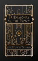 Freemasonry vs. The Papacy
