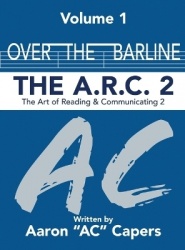 Over The Barline - The A.R.C 2: (Art of Reading and Communicating)