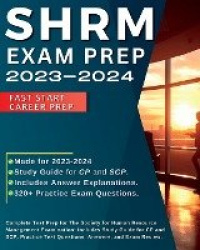 SHRM Exam Prep 2024-2025 - Complete Test Prep for The Society for Human Resource Management Examination: Includes Study Guide fo