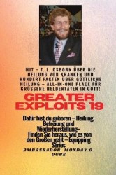 Größere Heldentaten - 19 Mit - TL Osborn über die Heilung von Kranken und hundert Fakten über.. - Göttliche Heilung, ALLES AN EI