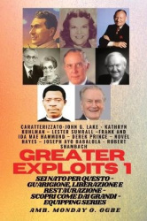 Grands Exploits - 1 - Con - Con - John G. Lake - Kathryn Kuhlman - Lester Sumrall - Frank e Ida Mae Hammond - Derek Prince - Nov