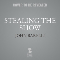 Stealing the Show - A History of Art and Crime in Six Thefts