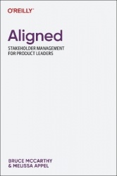 Aligned - Stakeholder Management for Product Leaders