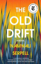 The Old Drift - A Novel