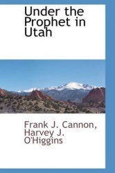 Under the Prophet in Utah