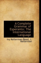 A Complete Grammar of Esperanto - The International Language