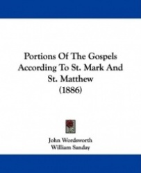 Portions of the Gospels According to St. Mark and St. Matthew (1886)