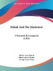 Miladi and the Musketeer: A Romantic Extravaganza (1900)