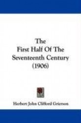 The First Half of the Seventeenth Century (1906)