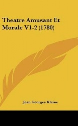 Theatre Amusant Et Morale V1-2 (1780)