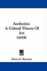 Aesthetics: A Critical Theory of Art (1919)