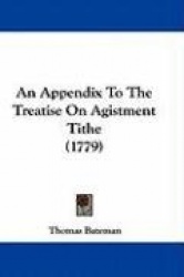 An Appendix to the Treatise on Agistment Tithe (1779)