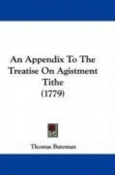 An Appendix to the Treatise on Agistment Tithe (1779)