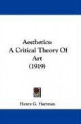 Aesthetics: A Critical Theory of Art (1919)