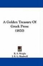 A Golden Treasury of Greek Prose (1870)