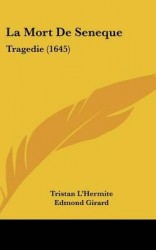 La Mort de Seneque: Tragedie (1645)