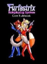 Furfastrix Roleplaying System - Core Rulebook