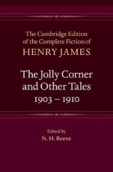 The Jolly Corner and Other Tales, 1903–1910