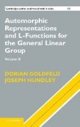Automorphic Representations and L-Functions for the General Linear Group: Volume 2