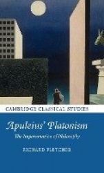 Apuleius' Platonism: The Impersonation of Philosophy
