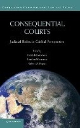 Consequential Courts - Judicial Roles in Global Perspective