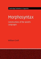Morphosyntax - Constructions of the World's Languages