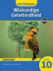Ken & Verstaan Wiskundige Geletterdheid Leerdersboek Graad 10 Afrikaans