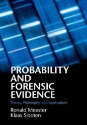 Probability and Forensic Evidence: Theory, Philosophy, and Applications