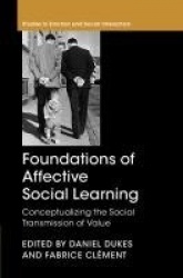Foundations of Affective Social Learning - Conceptualizing the Social Transmission of Value