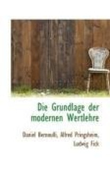 Die Grundlage Der Modernen Wertlehre