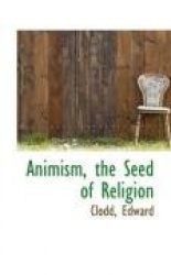 Animism - The Seed of Religion
