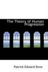 The Theory of Human Progression