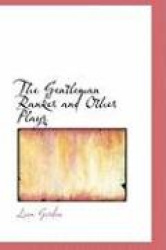 The Gentleman Ranker and Other Plays
