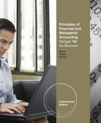 Principles of Financial and Managerial Accounting Using ExcelÂ® for Success, International Edition (with Essential Resources: Ex