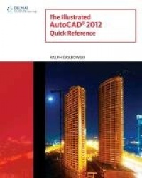 The Illustrated Autocad X Quick Reference