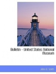 Bulletin - United States National Museum