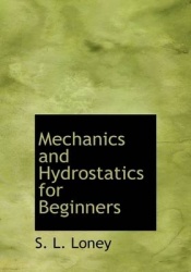 Mechanics and Hydrostatics for Beginners