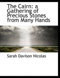 The Cairn - A Gathering of Precious Stones from Many Hands