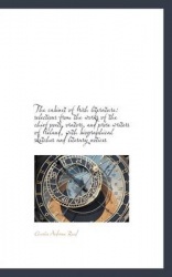 The Cabinet of Irish Literature - Selections from the Works of the Chief Poets, Orators, and Prose Wr