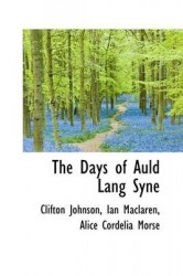 The Days of Auld Lang Syne