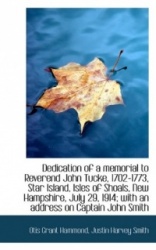 Dedication of a Memorial to Reverend John Tucke, 1702-1773, Star Island, Isles of Shoals, New Hampsh