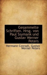 Gesammelte Schriften. Hrsg. Von Paul Ssymank Und Gustav Werner Peters