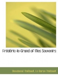 Fr D Ric-Le-Grand of Mes Souvenirs