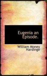 Eugenia an Episode.