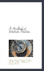 A Handbook of Vertebrate Dissection